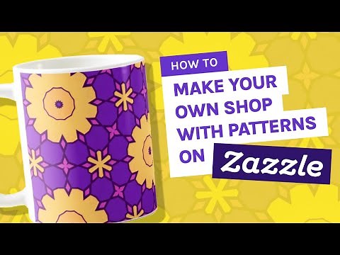 How I set up my first Zazzle store (with pattern products)