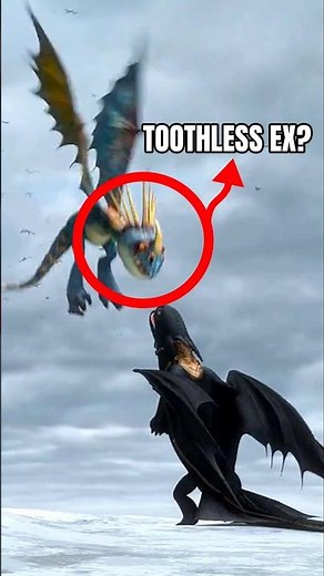 The Real Truth About Toothless First Love... #httyd #hiddendetails #toothless