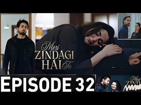Meri Zindagi Hai Tu new Epi 32 full teaser review/Meri Zindagi Hai Tu Epi 32 promo breakdown part 2-