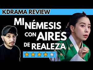 🔵RESEÑA | MI NÉMESIS CON AIRES DE REALEZA (My Royal Nemesis - 멋진 신세계) NETFLIX | FANTASÍA - ROMCOM