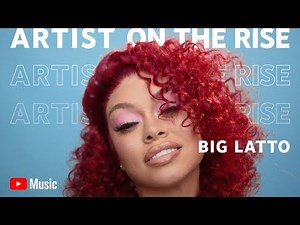 Artist on the Rise: Big Latto