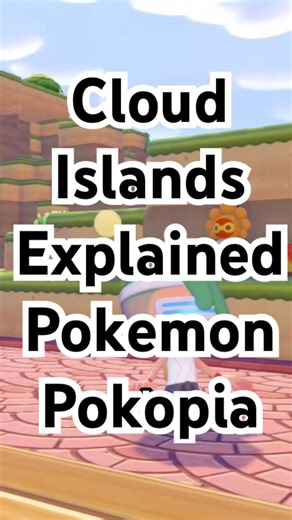 Cloud Islands Explained Pokemon Pokopia #pokemonchannel #pokemon #gaming #pokopia #nintendoswitch