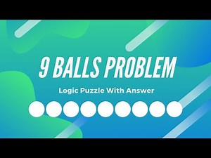 Logical Reasoning Math Puzzle With Answer | 9 Balls Problem