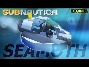 Seamoth (Subnautica) | Plane Crazy - Tutorial