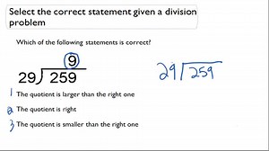 Selecting the Correct Statement Given a Division Problem ( Video ) | Arithmetic