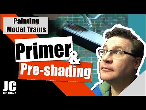 Painting Model Trains - Primer & Pre-shading