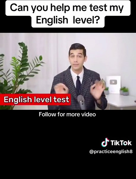 Can you help me test my English level? #englishlevel #studyenglish #englishteacher #englishtest #leveltest #englishbeginner #teachersoftiktok #inglishytest #inglish #learnenglishwithme #learnwithtiktok #practriceenglish #listen