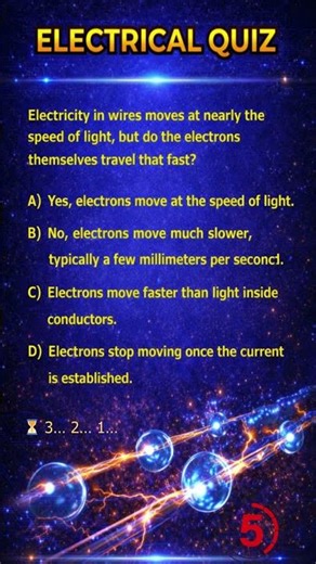 Does Electricity Travel at Light Speed? ⚡ What About Electrons? #physics #shorts #electronic