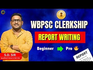 WBPSC Clerkship Mains: Zero to Hero in Report Writing!