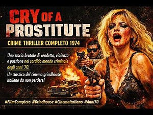 🔥 Cry of a Prostitute (1974) – Full Movie | Italian Grindhouse Crime 1970s 🔥