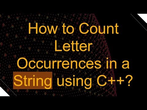 How to Count Letter Occurrences in a String using C++?