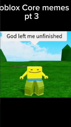 Roblox core memes Pt 3