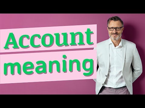 Account | Meaning of account