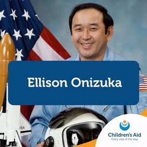 From flight test engineer to the first person of Japanese heritage to reach space, Ellison Onizuka's contributions have been memorialized with multiple government and space locations named in his honor. | Children's Aid