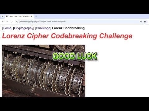 Lorenz Cipher Codebreaking Challenge - Decrypt Lorenz Ciphertexts with a plaintext attack!