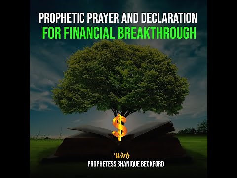 Prophetic Prayer & Declaration for Financial Breakthrough 21 Days Prayer Challenge