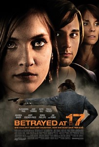 Betrayed at 17 (Film, 2011) - MovieMeter.nl