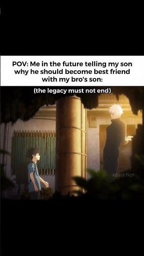 We gonna be the cool uncle 🥹 #anime #relatable #jujutsukaisen