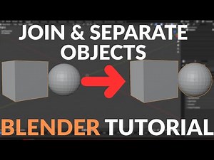 How to Join and Separate Objects in Blender