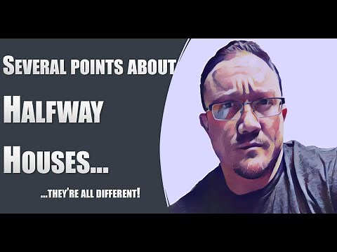 Understanding Halfway Houses