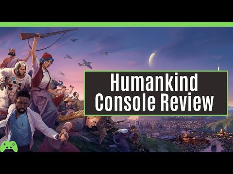 Humankind console Review