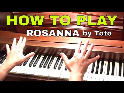 How to play "Rosanna" by Toto for piano