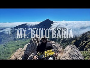 MT. Bulu Baria | Gowa Sulawesi Selatan | 2730 MDPL