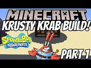 Minecraft: How to build the Krusty Krab Tutorial - |Part 1|