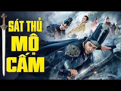 Sát Thủ Mộ Cấm - Phim Truyền Hình | Phim Hành Động Cổ Trang Kiếm Hiệp Trung Quốc