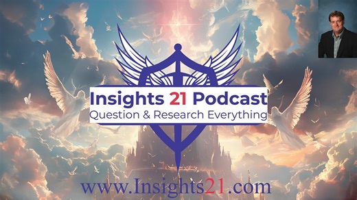 INSIGHTS 21 PODCAST S2E701 Gene Decode The Last Deep State Move- Alternative 4 Project Blue Beam