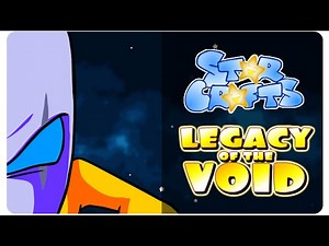 StarCrafts - Legacy of the Void - Trailer Parody
