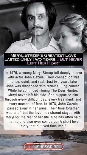Meryl Streep’s Greatest Love Lasted Only Two Years… But Never Left Her Heart ❤️