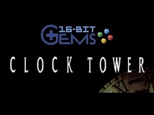 16-Bit Gems - #28: Clock Tower (SNES)