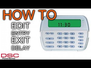 How to Edit Arming Delay on DSC Power Series Alarm System
