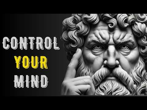 “STOIC RULE #1: Control Your Mind or Be Controlled | Motivational Video