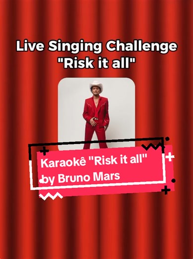Singing Bruno Mars' Risk It All at Karaoke