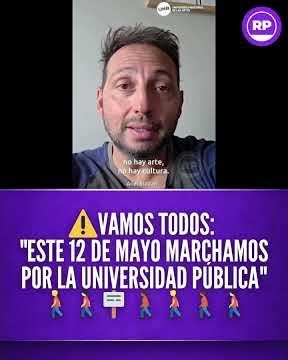 ⚠️VAMOS TODOS: "ESTE 12 DE MAYO MARCHAMOS POR LA UNIVERSIDAD PÚBLICA"🚶🏼🚶🏻🪧🚶🏾🚶🏼🚶🏾🚶🏻