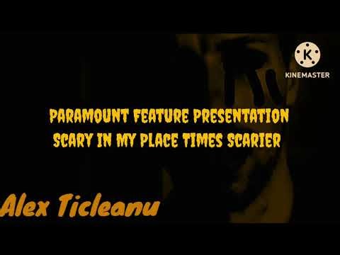 Paramount Feature Presentation Scary In My Place Times Scarier