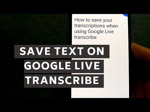 How To Save Audio Transcription Text On Google Live Transcribe App?