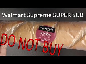 Walmart Marketside Supreme Sub Sandwich Review-- Mostly Bread with misleading advertising!