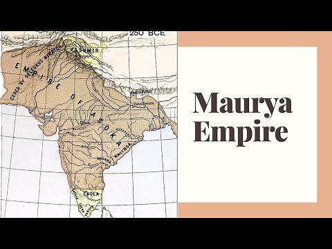 The Maurya Empire - ICSE Class 9th History