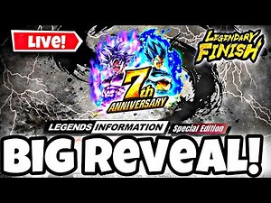 🔥 NEW BIG CHARACTER REVEAL LIVE NOW PART 2!! 7TH YEAR ANNIVERSARY LEGENDS INFORMATION! (DB Legends)