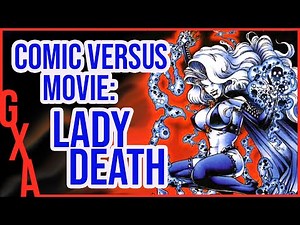 LADY DEATH: Comic Vs Movie