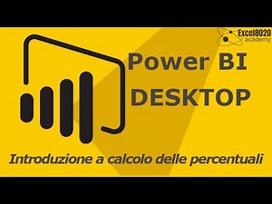 Power BI Desktop e DAX #4: il calcolo delle percentuali in DAX