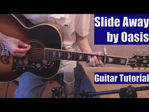 Slide Away by Oasis (Guitar Tutorial with the Isolated Vocal Track by Oasis)