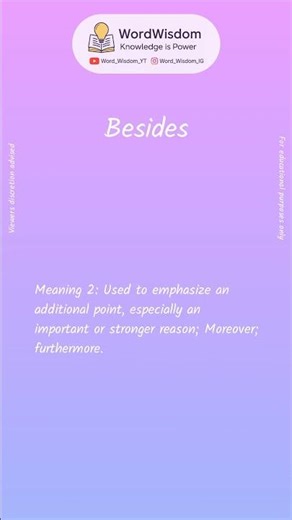 What does "Besides" mean? | English vocabulary shorts | #besides #wordwisdom