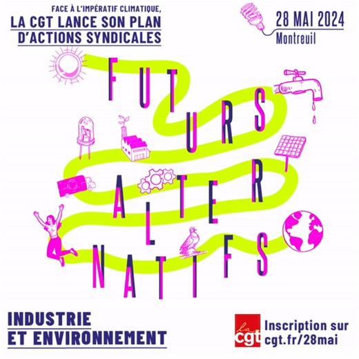 💡 Industrie et environnement : pour des futurs alternatifs ! Face à l’impératif climatique, la CGT lance son plan d’actions syndicales pour l’industrie et l'environnement le 28 mai à Montreuil. 🔗 Plus d'infos https://www.cgt.fr/28mai | La CGT