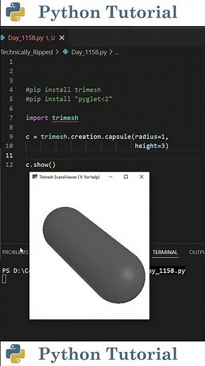How to Create a 3D Capsule With Python | Python Tutorial