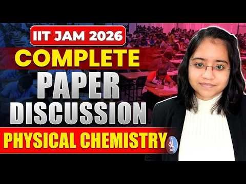 Physical Chemistry | IIT JAM Chemistry 2026 | Complete Paper Discussion | IFAS