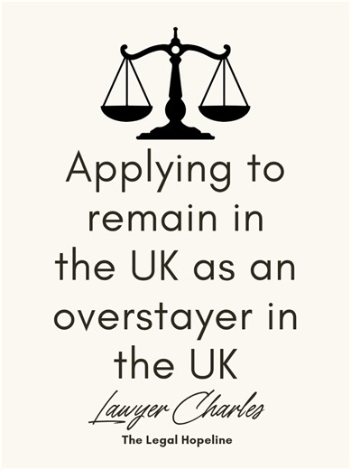 Applying for Stay in the UK as an Overstayer